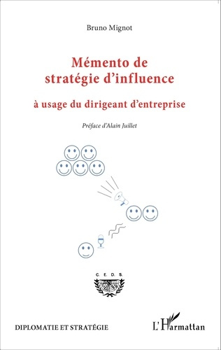 Emprunter Mémento de stratégie d'influence à usage du dirigeant d'entreprise livre