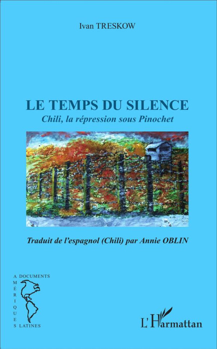 Emprunter Le temps du silence. Chili, la répression sous Pinochet livre