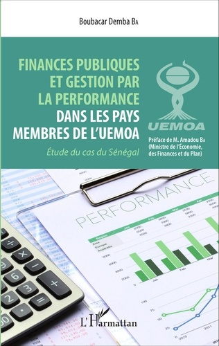 Emprunter Finances publiques et gestion par la performance dans les pays membres de l'UEMOA. Etude du cas du S livre