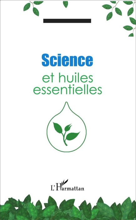 Emprunter Science et huiles essentielles livre