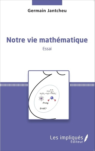 Emprunter Notre vie mathématique livre