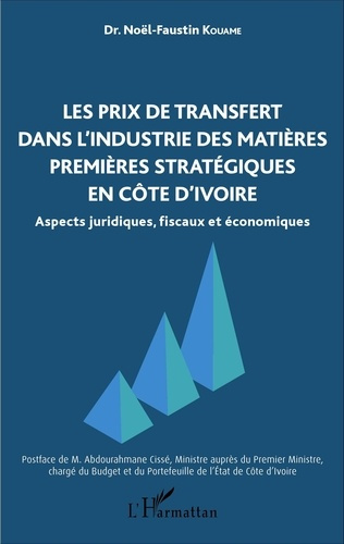 Emprunter Les prix de transfert dans l'industrie des matières premières stratégiques en Côte d'Ivoire. Aspects livre