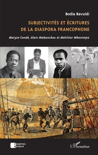 Emprunter Subjectivités et écritures de la diaspora francophone. Maryse Condé, Alain Mabanckou et Melchior Mbo livre