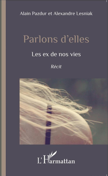 Emprunter Parlons d'elles. Les ex de nos vies livre