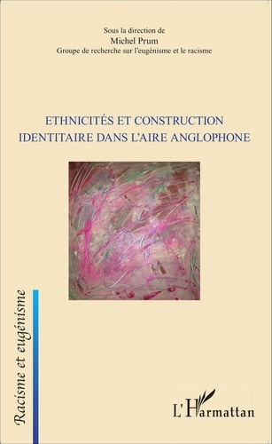 Emprunter Ethnicités et construction identitaire dans l'aire anglophone livre