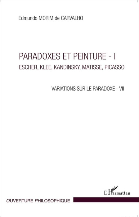 Emprunter Variations sur la paradoxe 7. Paradoxes et peinture Volume 1, Escher, Klee, Kandinsky, Matisse, Pica livre