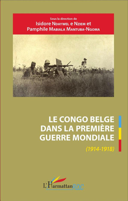 Emprunter Le Congo belge dans la Première Guerre mondiale (1914-1918) livre
