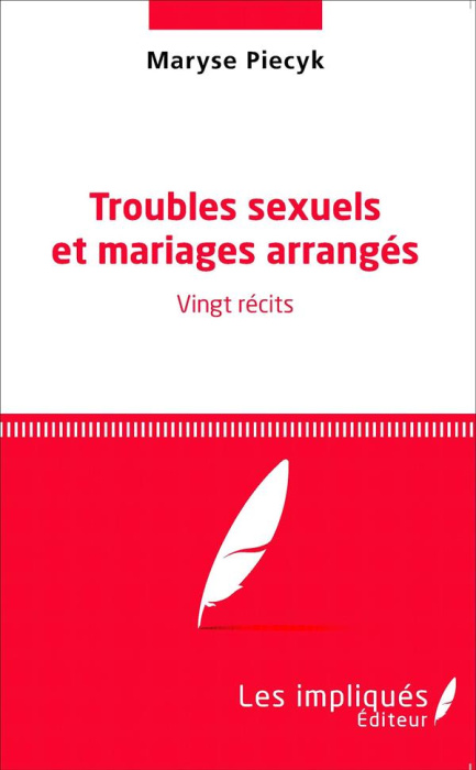 Emprunter Troubles sexuels et mariages arrangés. Vingt récits livre