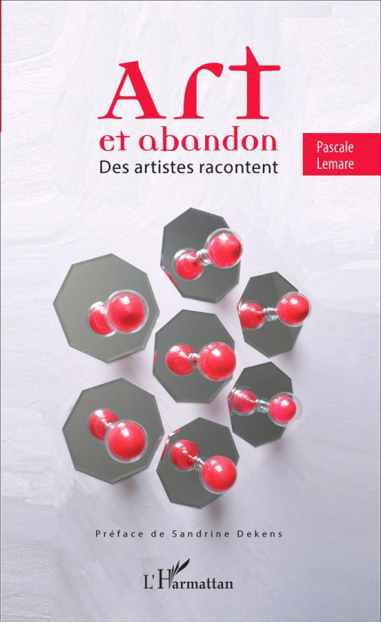 Emprunter Art et abandon. Des artistes racontent livre