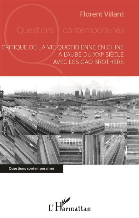 Emprunter Critique de la vie quotidienne en Chine à l'aube du XXIe siècle avec les Gao Brothers livre
