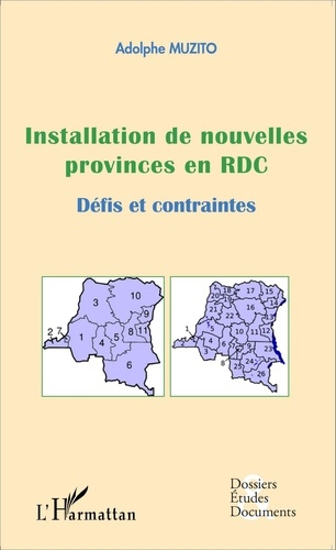 Emprunter Installation de nouvelles provinces en RDC. Défis et contraintes livre