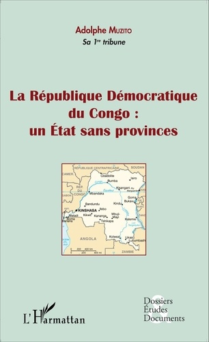 Emprunter La république démocratique du congo. Un état sans provinces livre