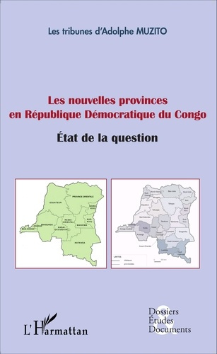 Emprunter Les nouvelles provinces en République Démocratique du Congo. Etat de la question livre