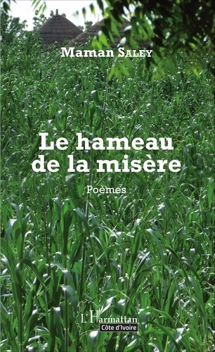 Emprunter Le hameau de la misère livre
