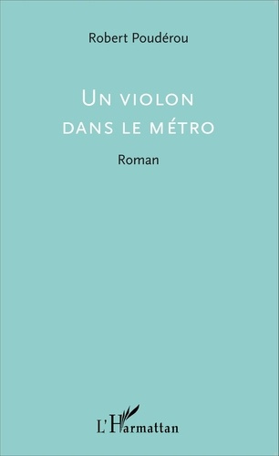Emprunter Un violon dans le métro livre