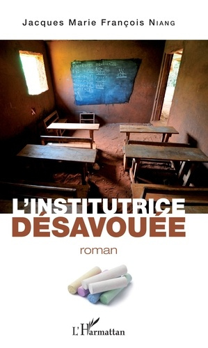 Emprunter L'institutrice désavouée livre