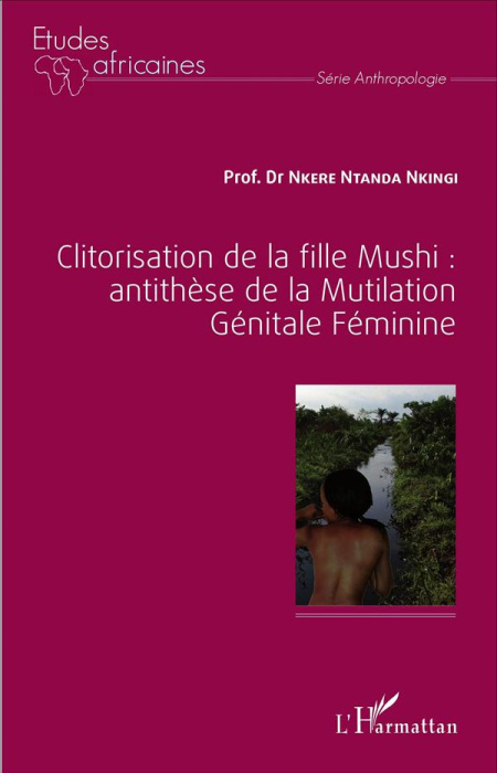 Emprunter Clitorisation de la fille Mushi : antithèse de la mutilation génitale féminine livre