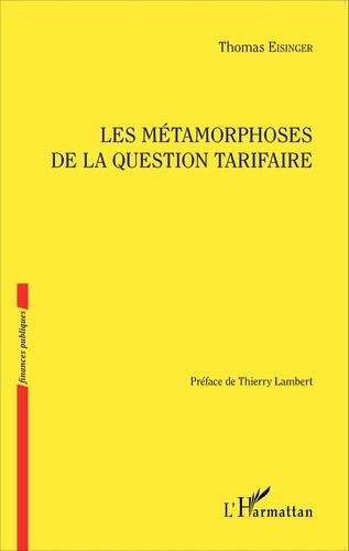 Emprunter Les métamorphoses de la question tarifaire livre