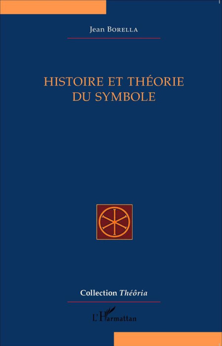 Emprunter Histoire et théorie du symbole livre