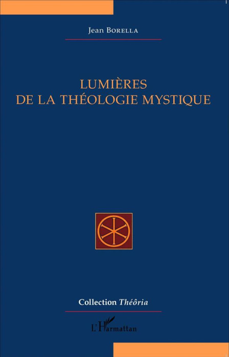 Emprunter Lumières de la théologie mystique livre
