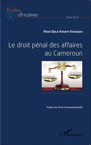 Emprunter Le droit pénal des affaires au Cameroun livre