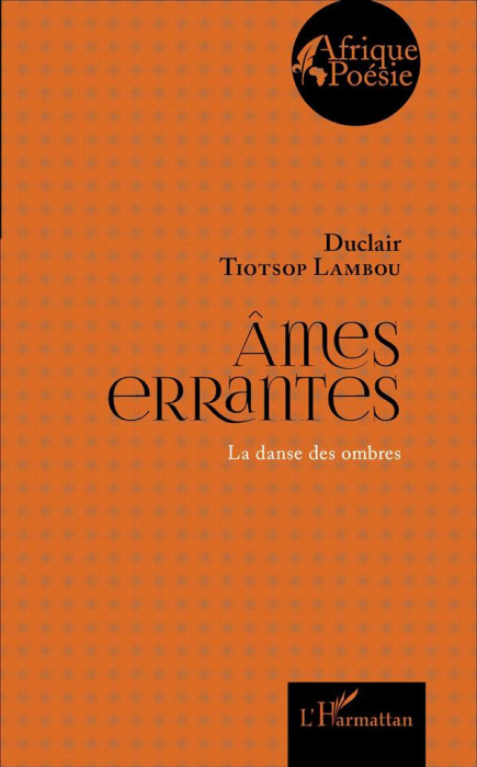 Emprunter Ames errantes. La danse des ombres livre