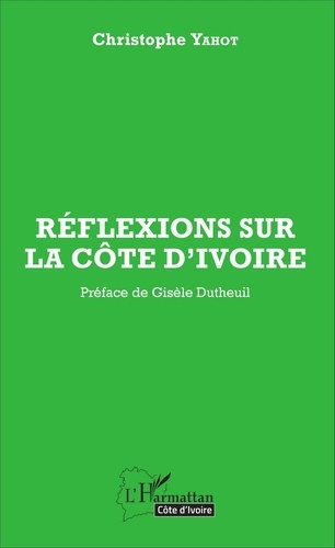 Emprunter Réflexions sur la Côte d'Ivoire livre