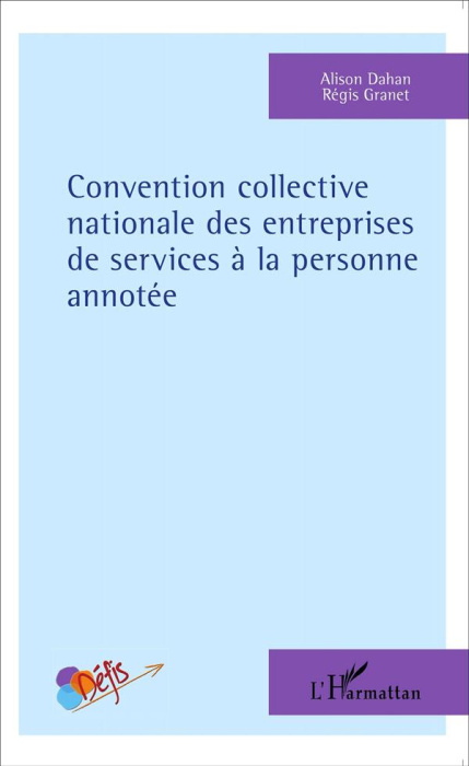 Emprunter Convention collective nationale des entreprises de services à la personne annotée livre