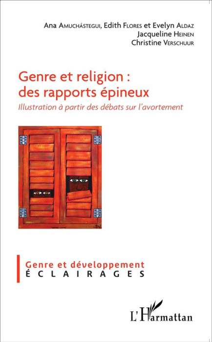 Emprunter Genre et religion : des rapports épineux. Illustration à partir des débats sur l'avortement livre