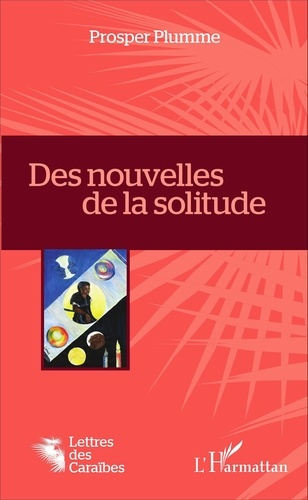 Emprunter Des nouvelles de la solitude livre