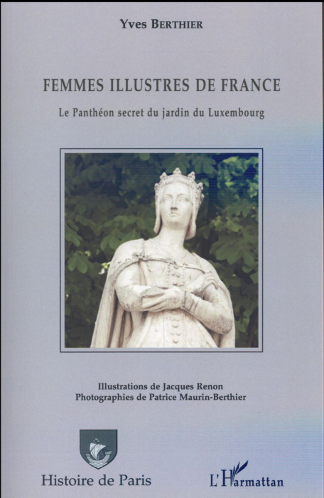 Emprunter Femmes illustres de France. Le Panthéon secret du jardin du Luxembourg livre