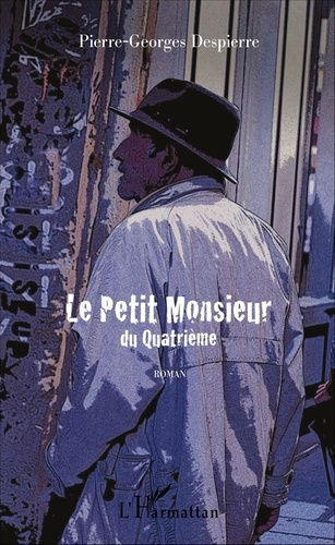 Emprunter Le petit monsieur du quatrième livre