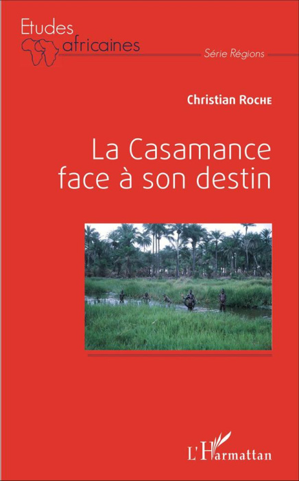 Emprunter La Casamance face à son destin livre