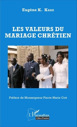 Emprunter Les valeurs du mariage chrétien livre