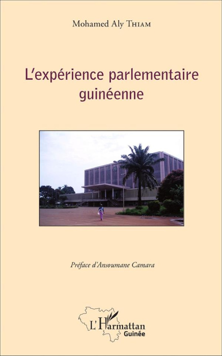 Emprunter L'expérience parlementaire guinéenne livre