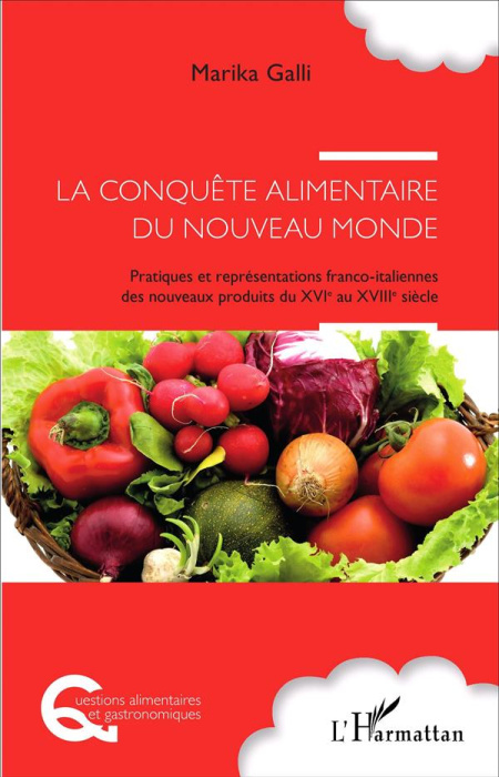 Emprunter La conquête alimentaire du nouveau monde. Pratiques et représentations franco-italiennes des nouveau livre