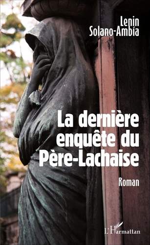 Emprunter La dernière enquête du Père-Lachaise livre