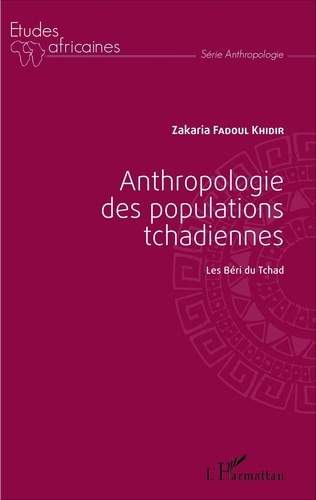 Emprunter Anthropologie des populations tchadiennes. Les Béri du Tchad livre