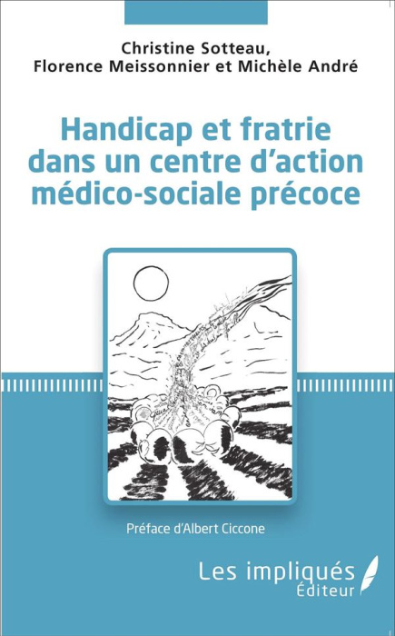 Emprunter Handicap et fratrie dans un centre d'action médico-sociale précoce livre
