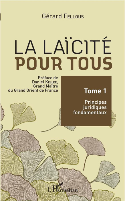 Emprunter La laïcité pour tous. Tome 1, Principes juridiques fondamentaux livre