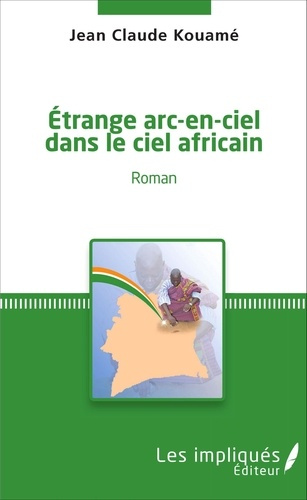 Emprunter Etrange arc-en-ciel dans le ciel africain livre