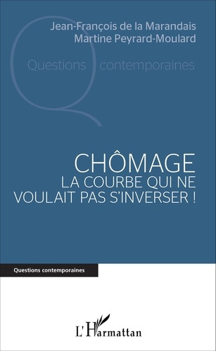 Emprunter Chômage. La courbe qui ne voulait pas s'inverser ! livre