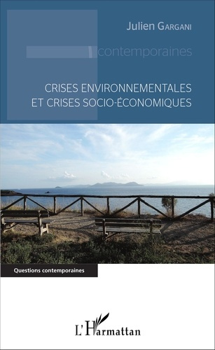 Emprunter Crises environnementales et crises socio-économiques livre