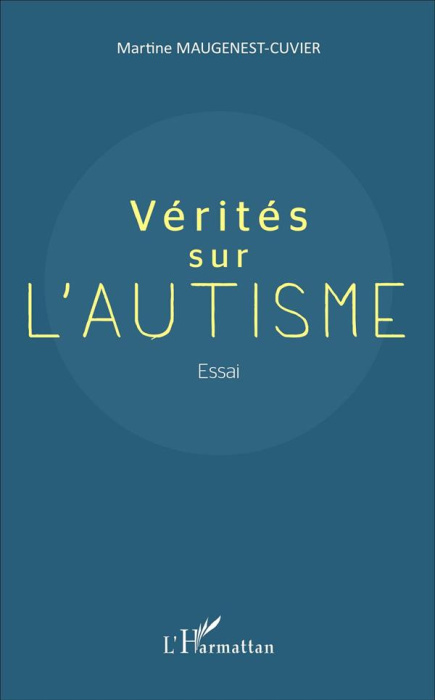Emprunter Vérités sur l'autisme livre