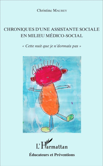 Emprunter Chroniques d'une assistante sociale en milieu médico-social. 