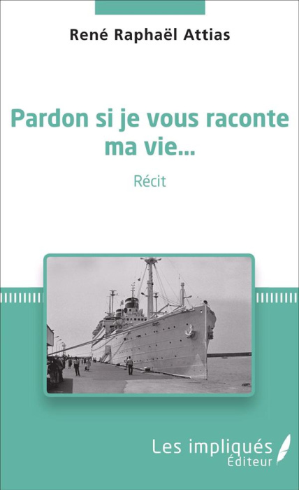 Emprunter Pardon si je vous raconte ma vie... livre