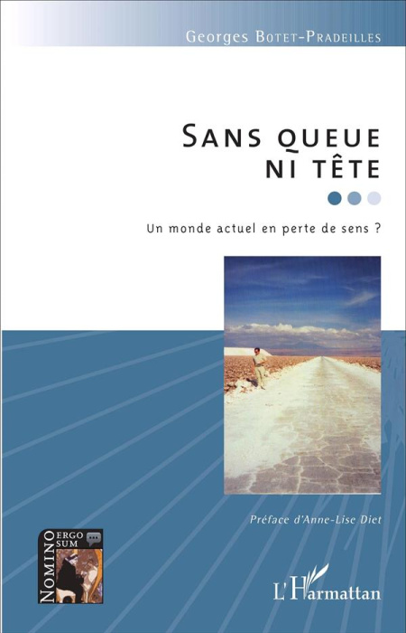 Emprunter Sans queue ni tête. Un monde actuel en perte de sens ? livre
