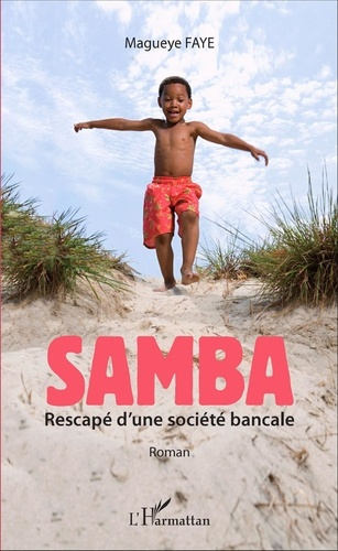 Emprunter Samba. Rescapé d'une société bancale livre