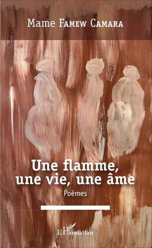 Emprunter Une flamme, une vie, une âme livre