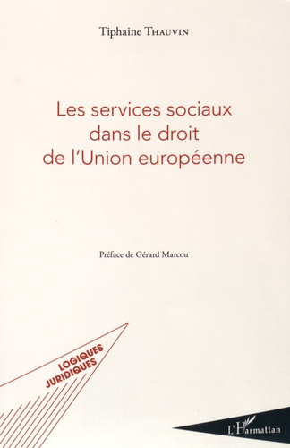 Emprunter Les services sociaux dans le droit de l'Union européenne livre